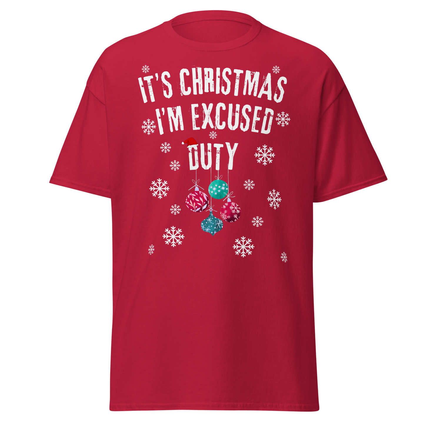 It's Christmas, I'm Excused Duty (Festive t-shirt)