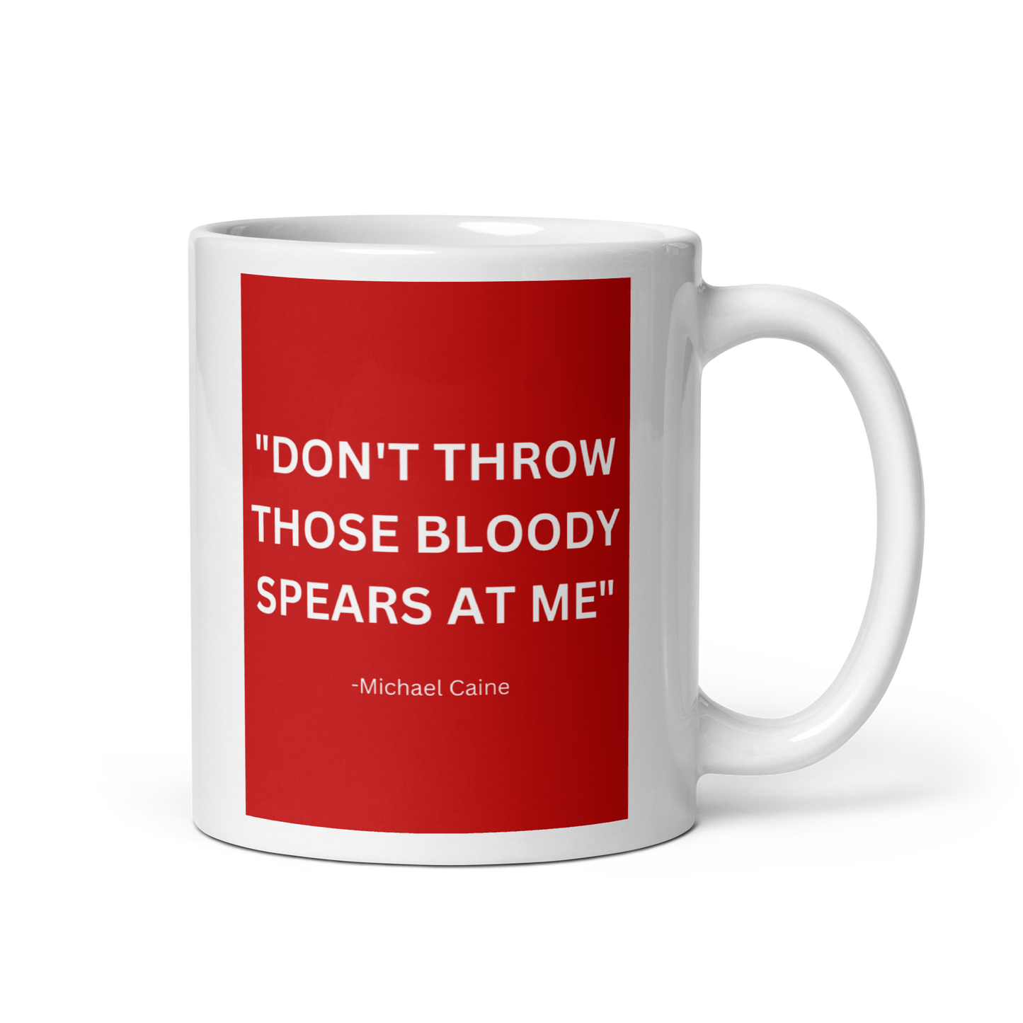 Michael Caine - Quote (White Mug)