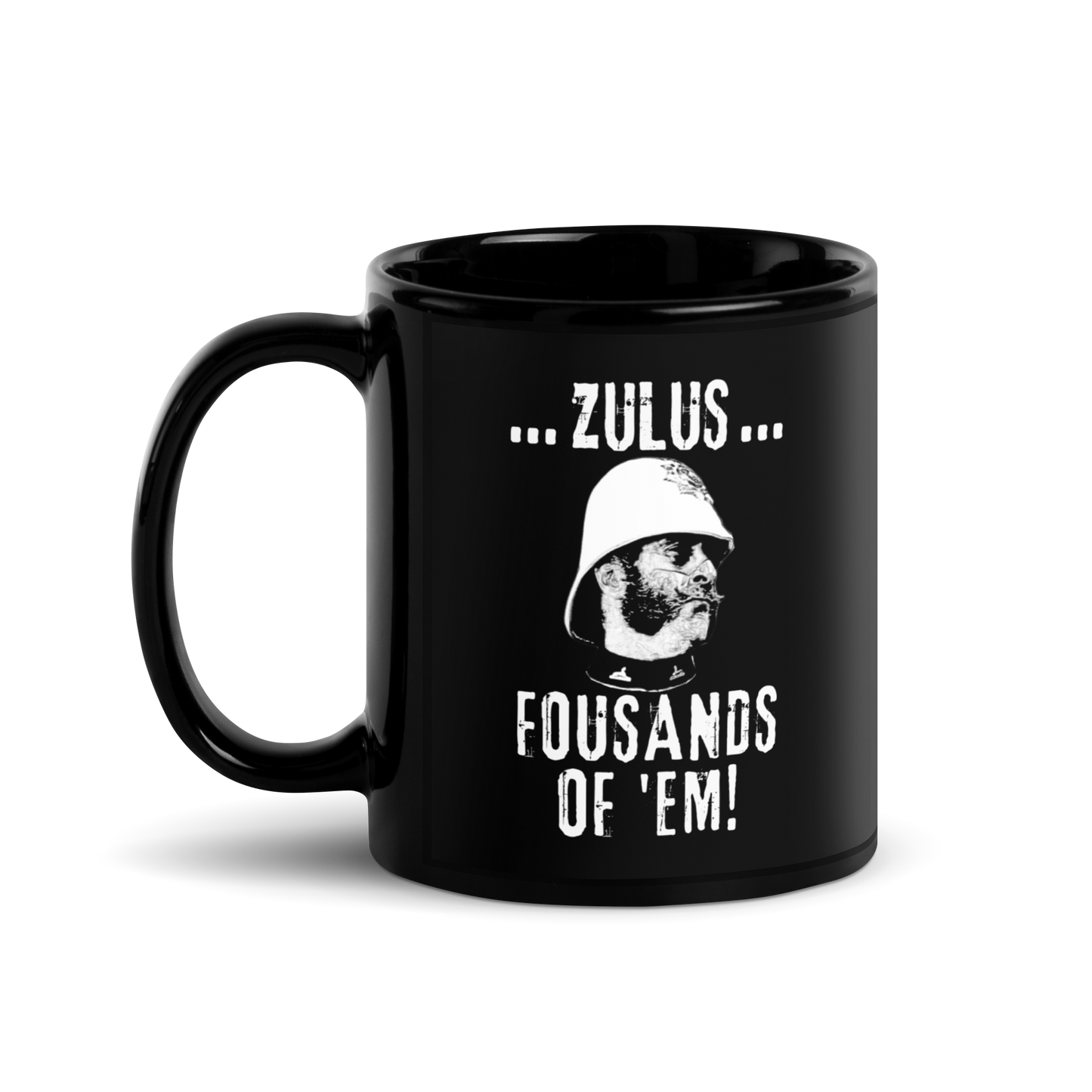 Zulus, Fousands of 'em (Black Mug)