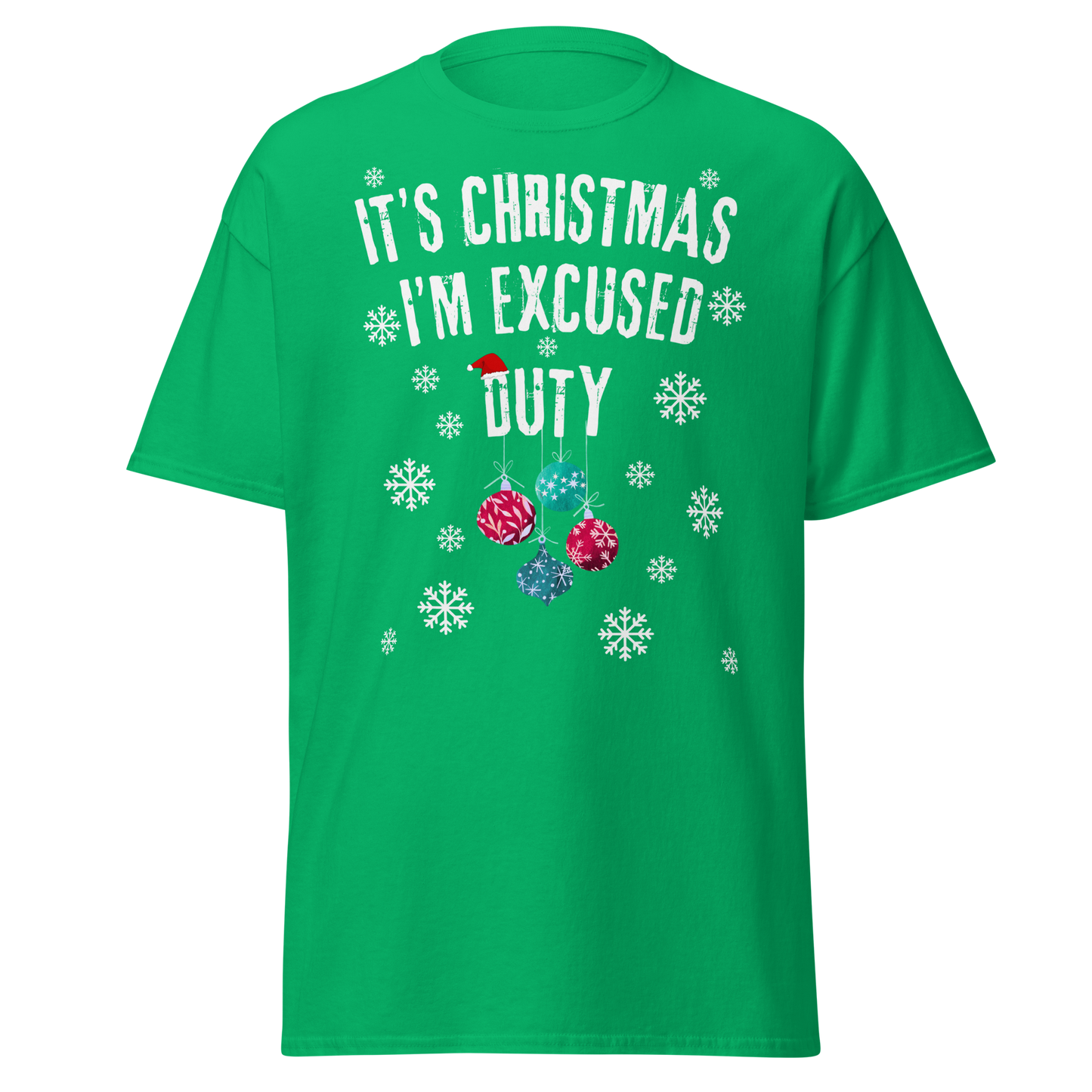 It's Christmas, I'm Excused Duty (Festive t-shirt)