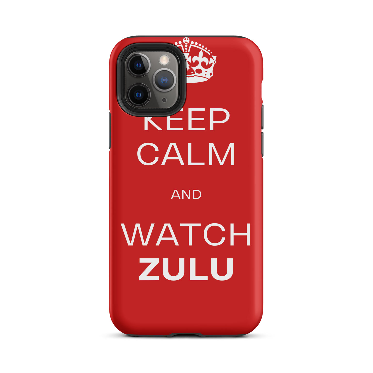 Keep Calm & Watch ZULU (Tough Case for iPhone®)