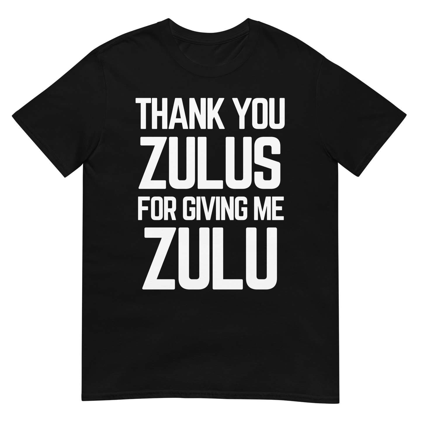 Thank You Zulus (t-shirt)