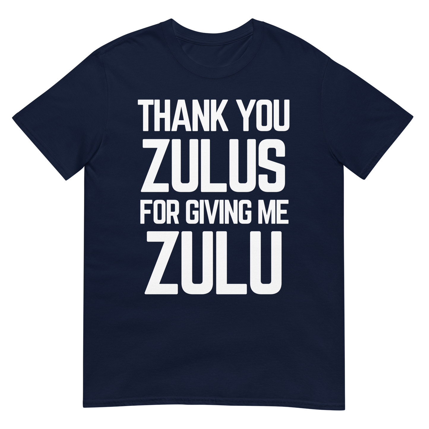 Thank You Zulus (t-shirt)