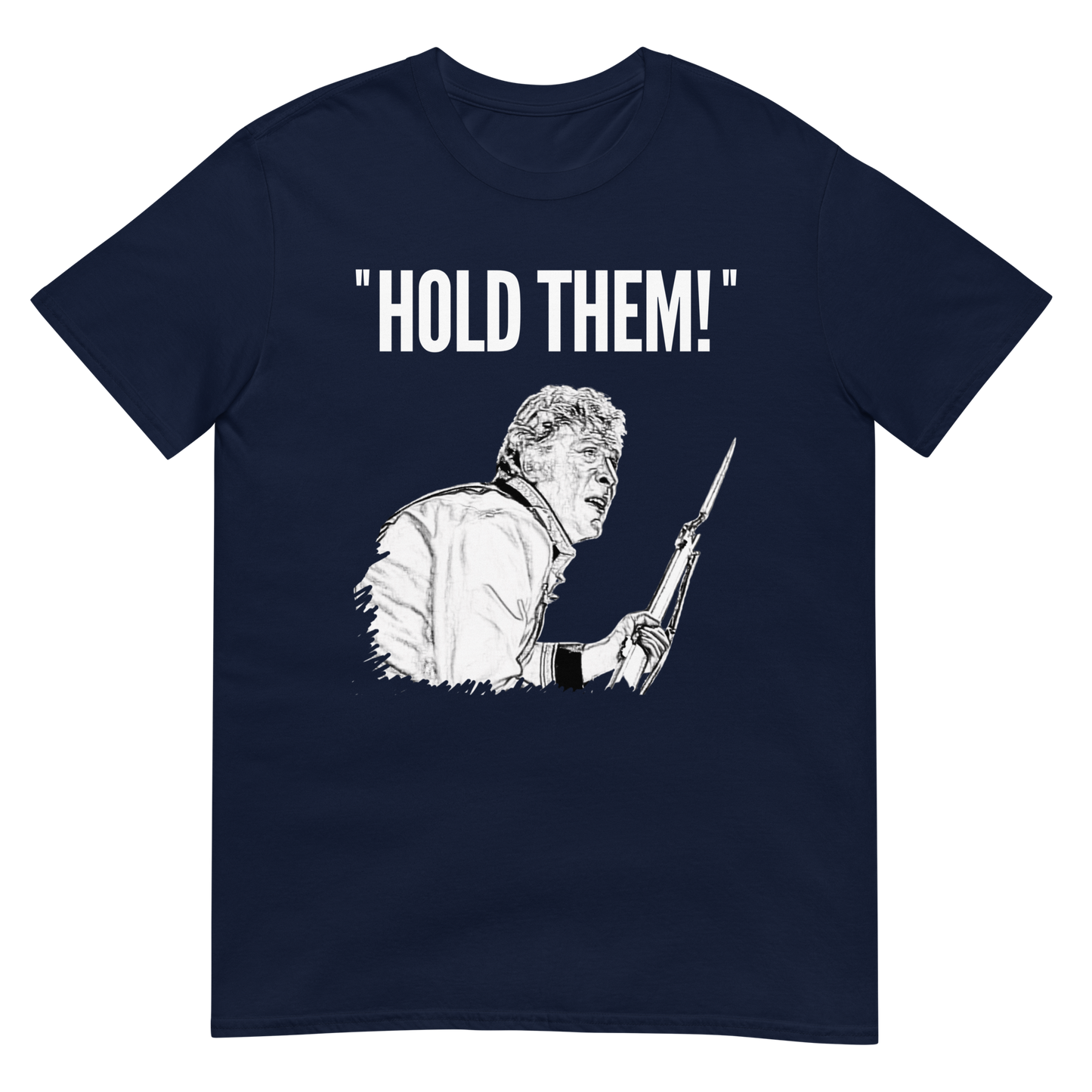 "Hold Them!" - Bromhead Sketch (t-shirt)