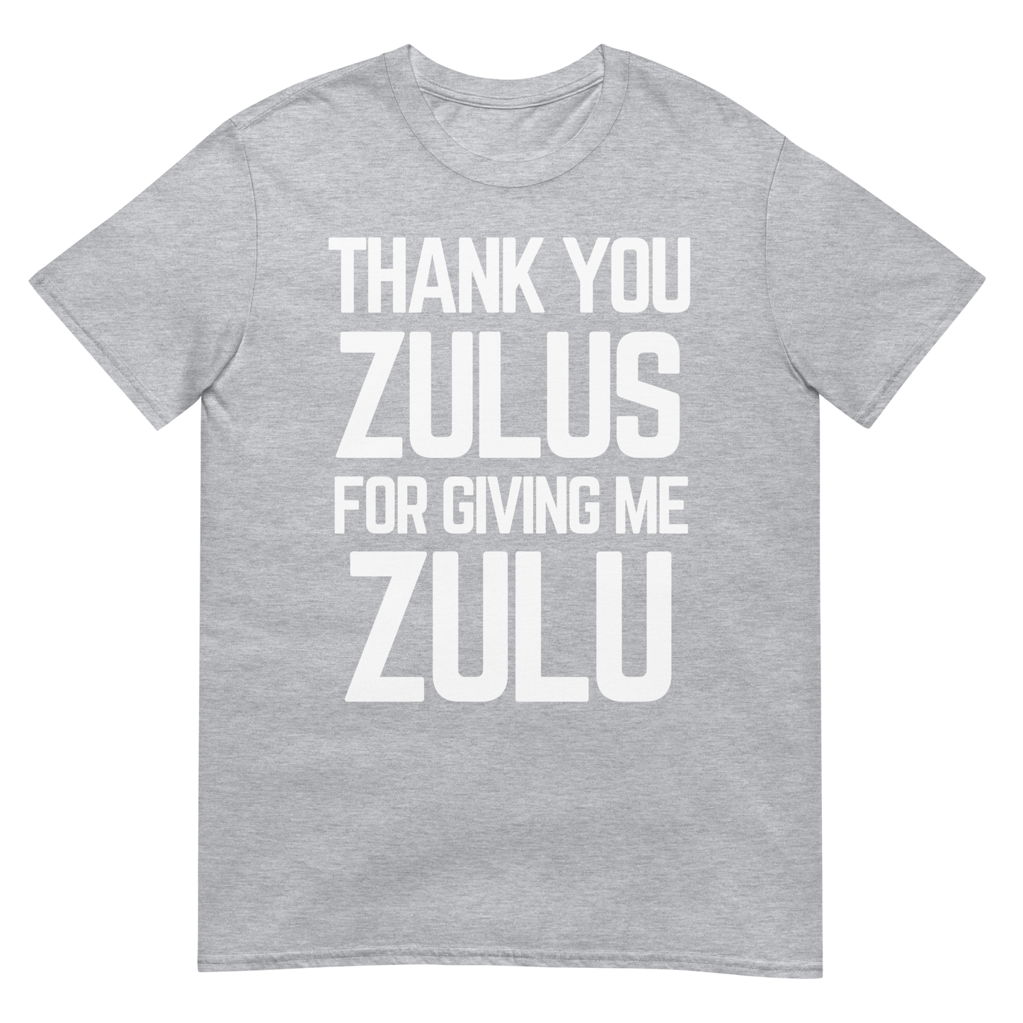 Thank You Zulus (t-shirt)