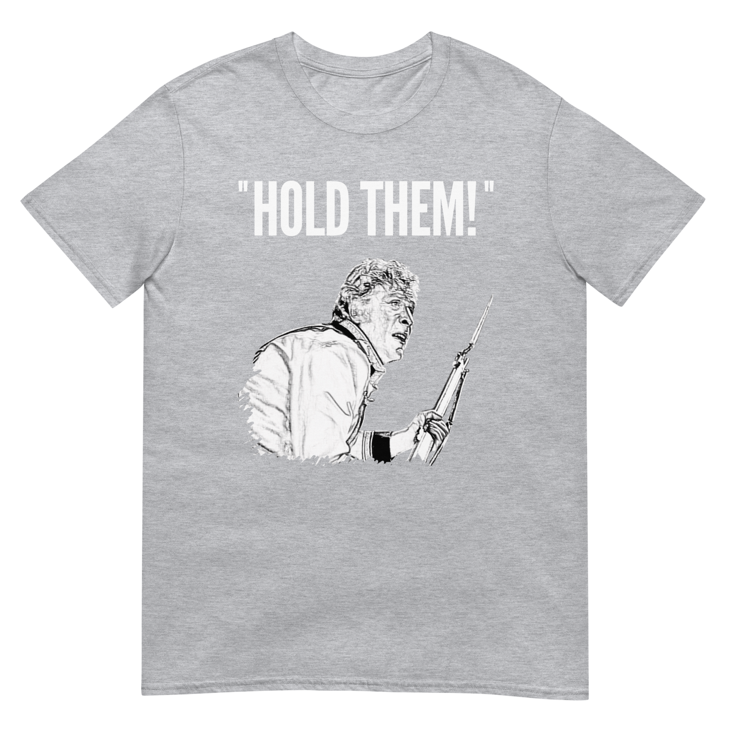 "Hold Them!" - Bromhead Sketch (t-shirt)