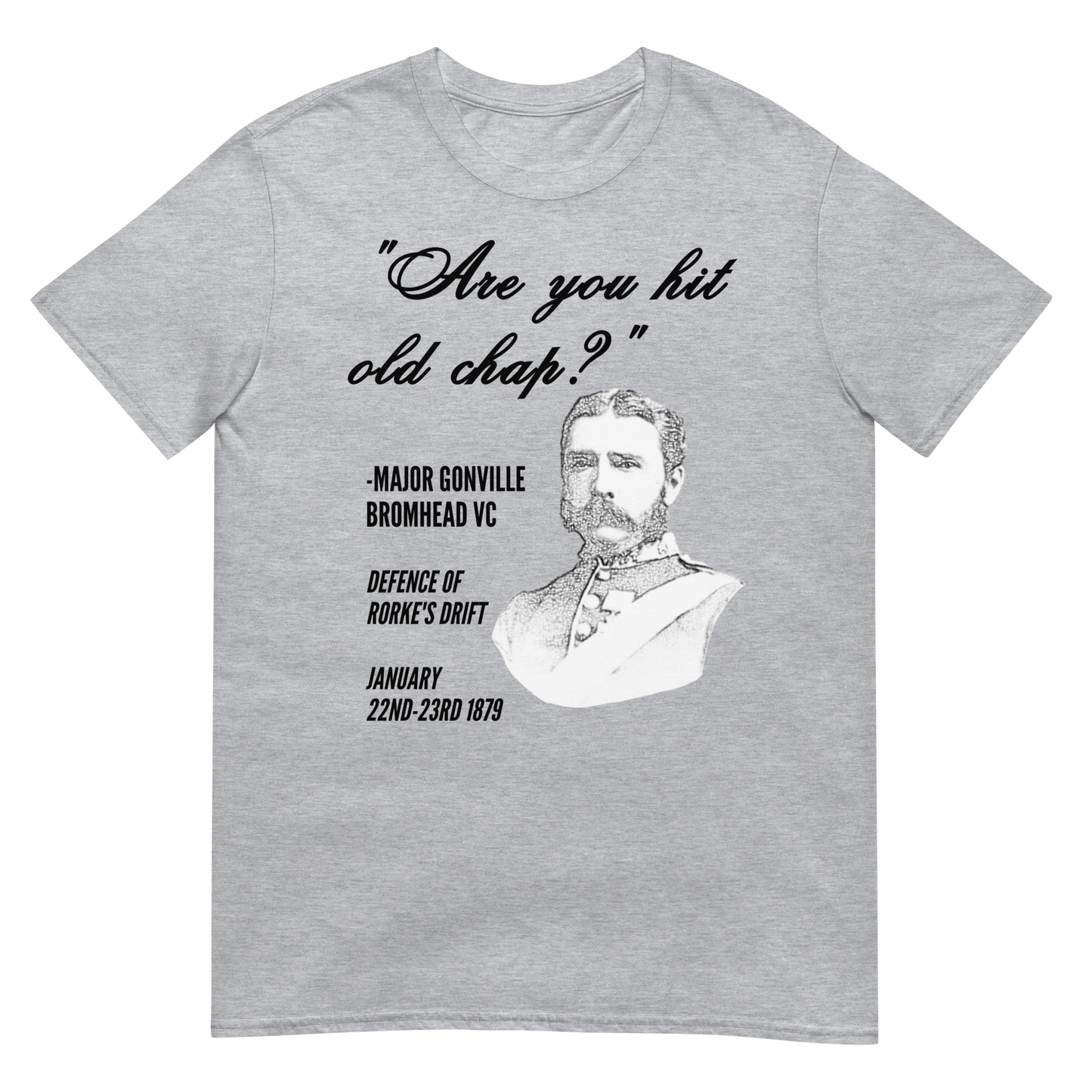 "Are You Hit Old Chap?" - Bromhead (t-shirt)