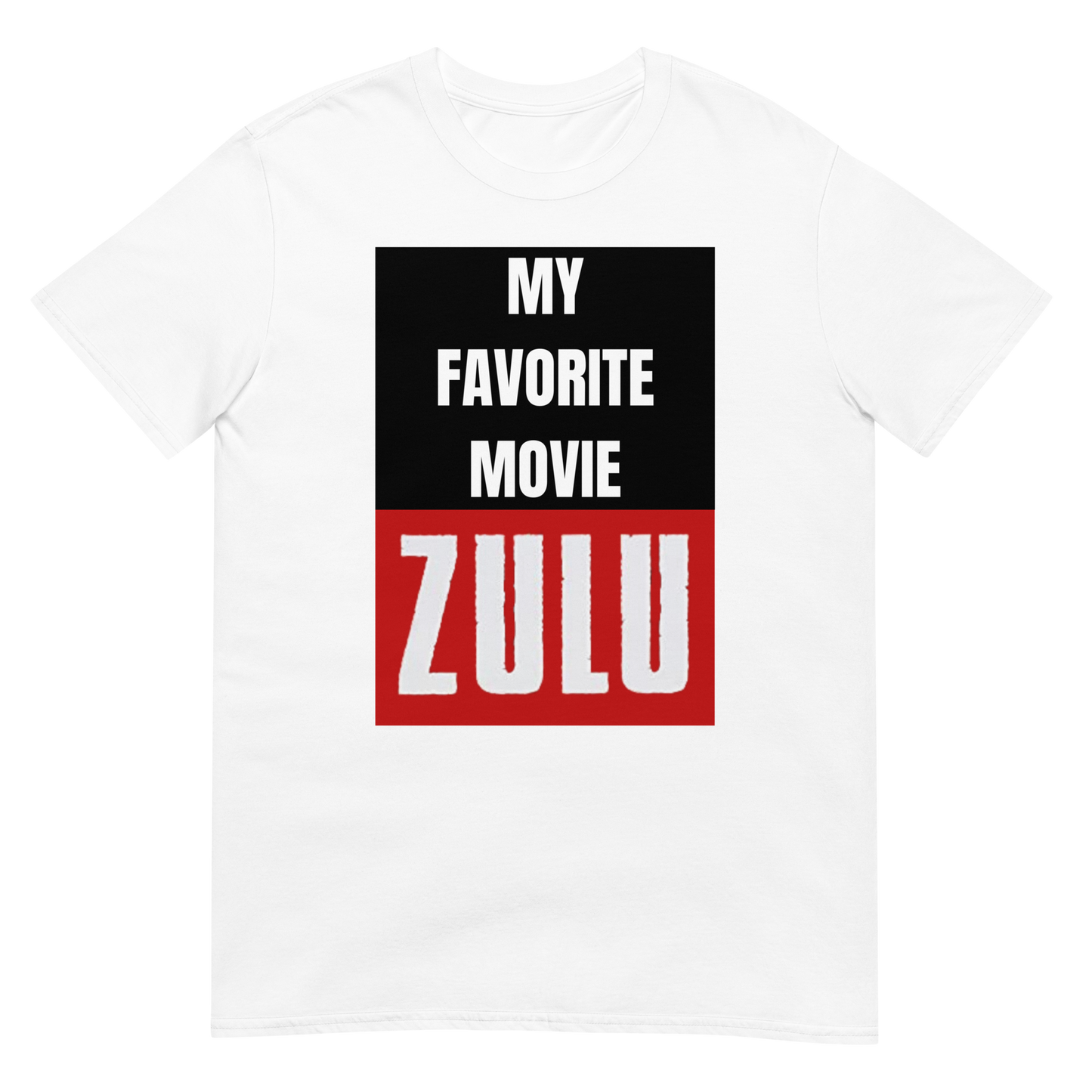 My Favourite Movie - ZULU (t-shirt)