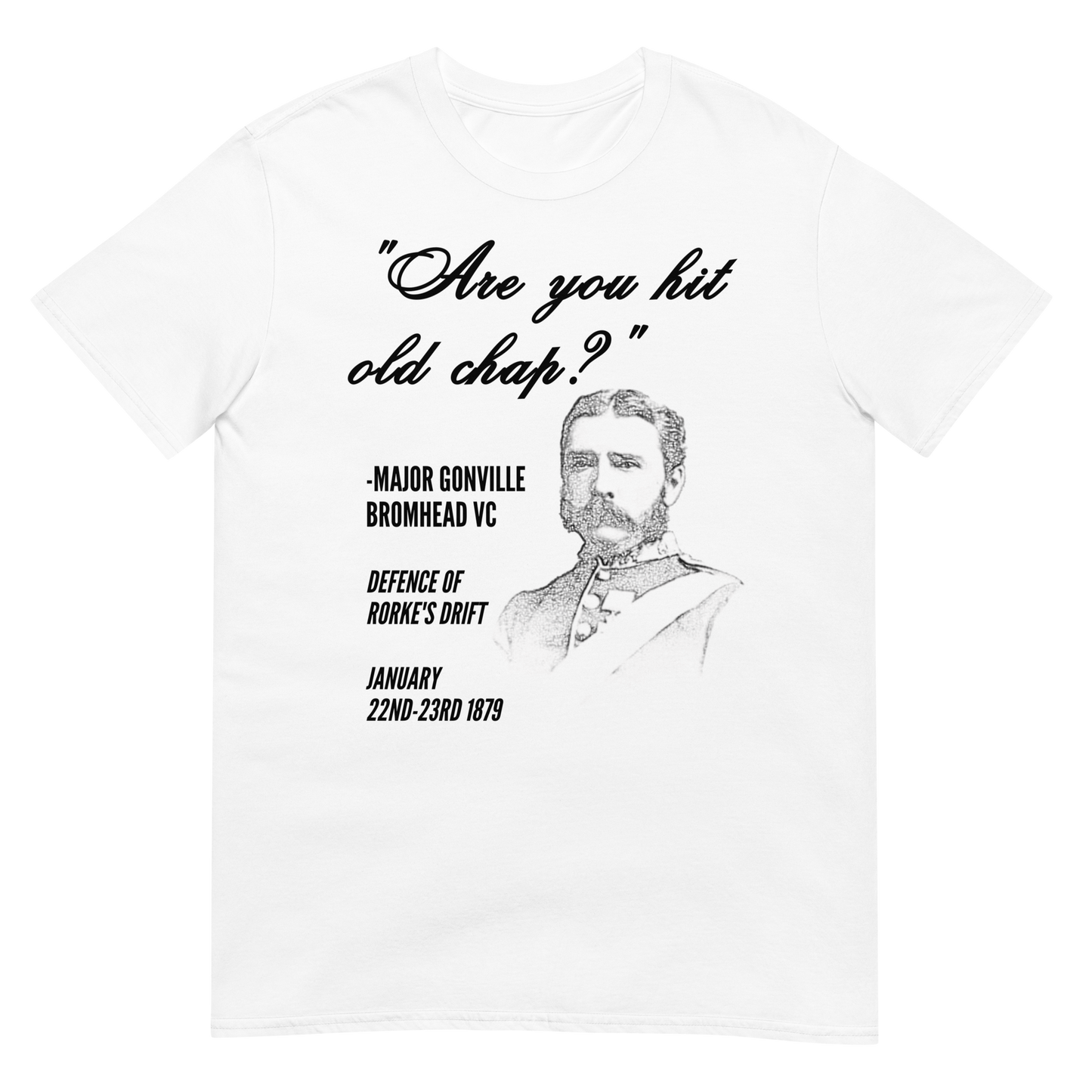 "Are You Hit Old Chap?" - Bromhead (t-shirt)