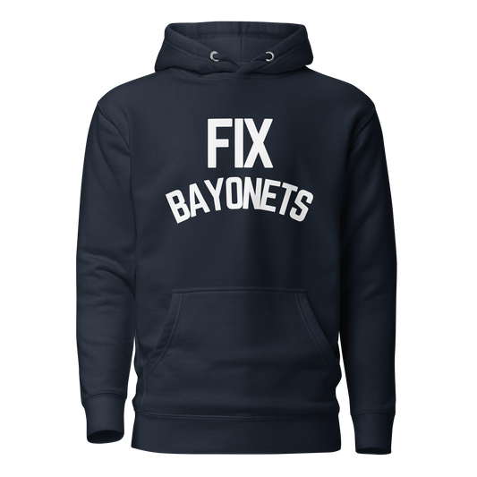 Fix Bayonets (Premium Hoodie)