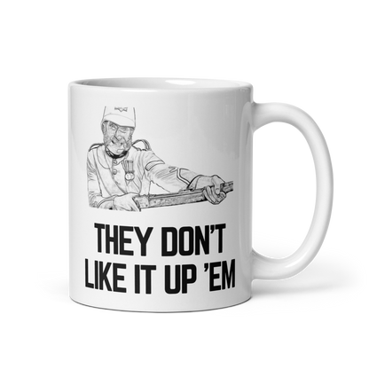 They Don't Like It Up 'Em - Colour-Sergeant Bourne (White Mug)