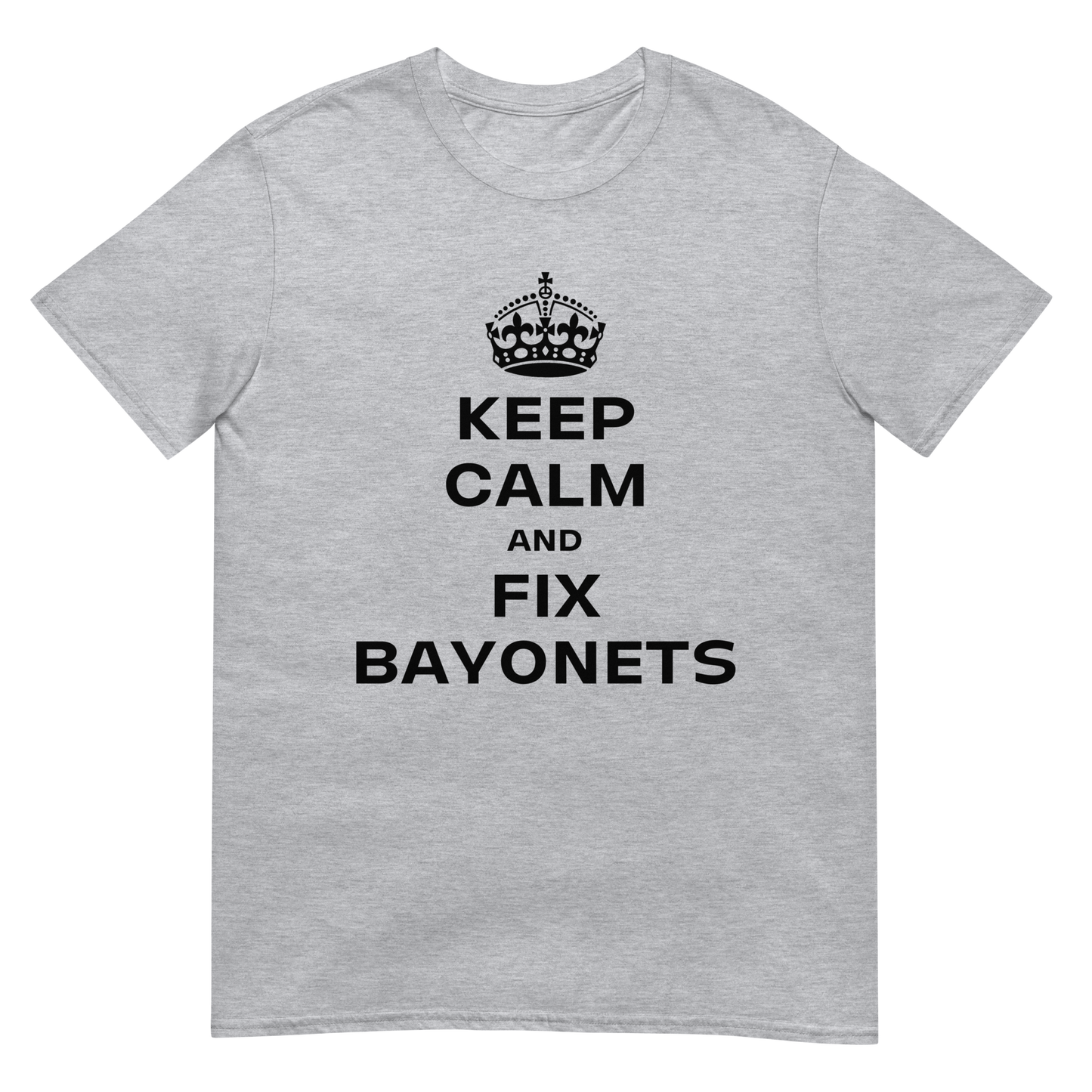 Keep Calm & Fix Bayonets (t-shirt)